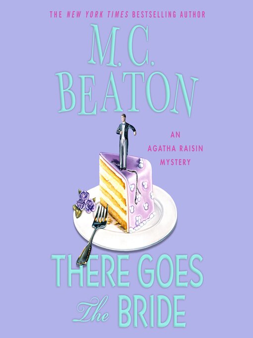 Title details for There Goes the Bride by M. C. Beaton - Available